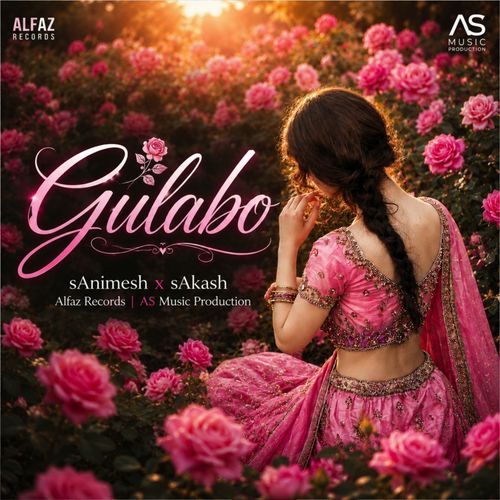 Gulabo (Romantic)- sAkash x sAnimesh