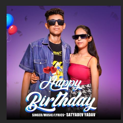 Happy Birthday (feat. Anmol Rao)