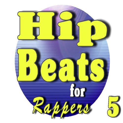 Hip Hop Beats for Rappers, Vol. 5 (Special Edition)
