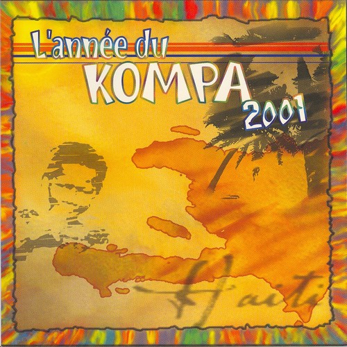 L&#039;année du Kompa 2001 (Ayiti Konpa)