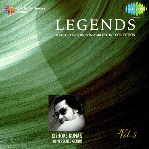 Legends - Kishore Kumar - The Versatile - Vol 3