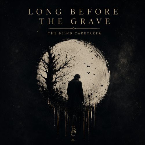 Long Before the Grave