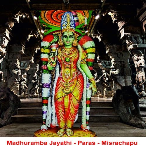 Madhuramba Jayathi - Paras - Misrachapu