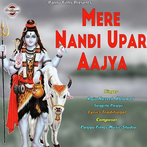 Mere Nandi Upar Aajya