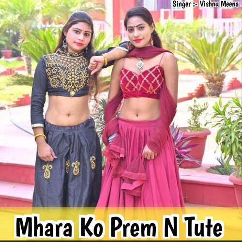 Mhara Ko Prem N Tute