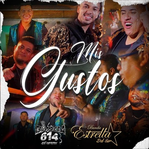 Mis Gustos (feat. Banda Estrella del Sur) cover art