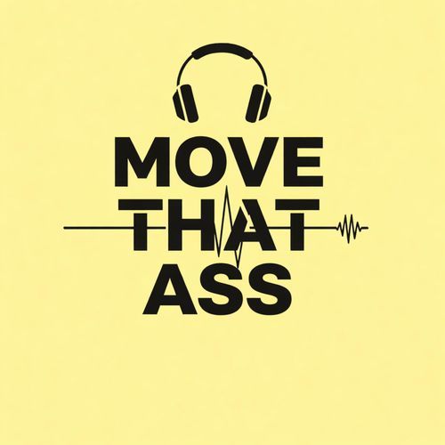 Move That Ass (Tech House)