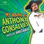 My Name Is Anthony Gonzalves