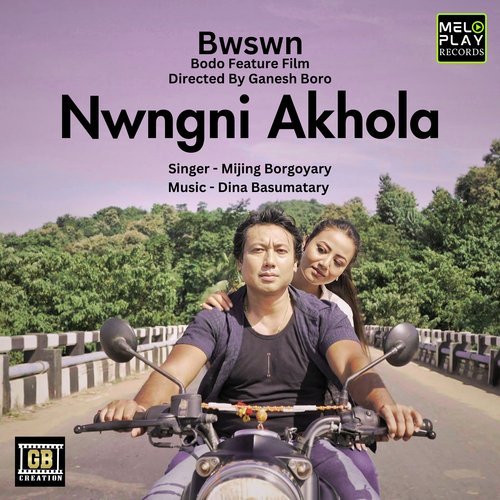 Nwngni Akhola (From &quot;Bwswn&quot;)