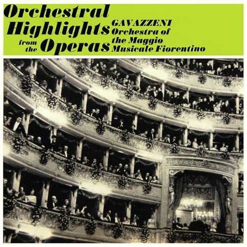 Orchestral Highlights from the Opera