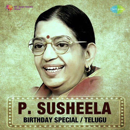 P. Susheela - Birthday Special - Telugu