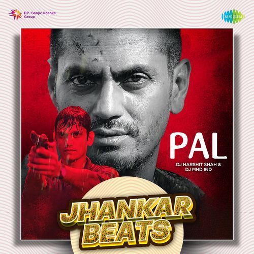 Pal - Jhankar Beats