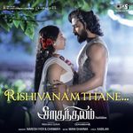 Rishivanamthane (From &quot;Shaakuntalam&quot;) [Tamil]