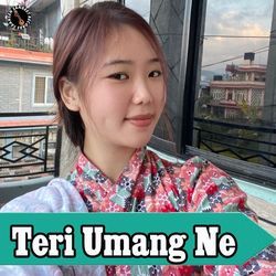 Teri Umang Ne-Hj8idj5aR0s