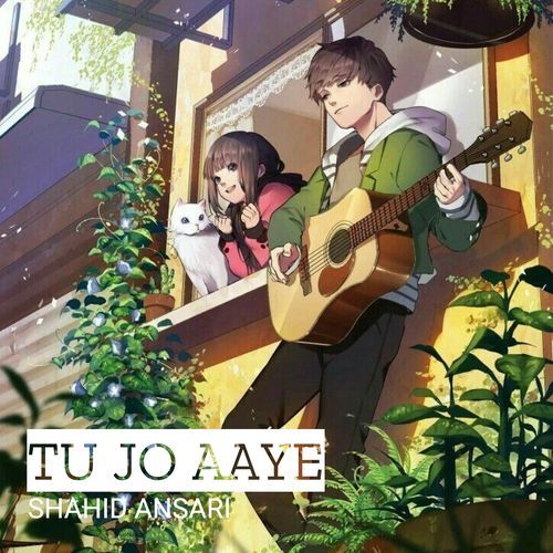 Tu Jo Aaye