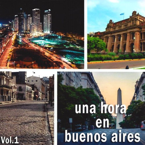 Una Hora en Buenos Aires, Vol. 1