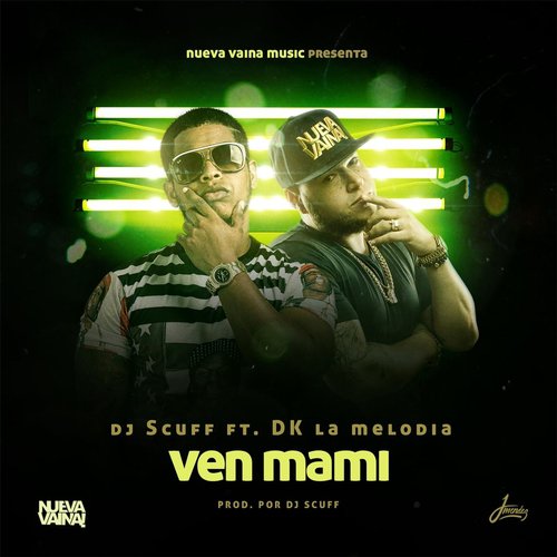 Ven Mami (feat. DK la Melodia)
