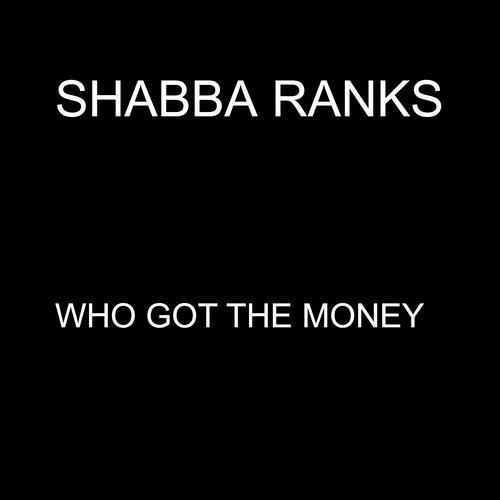 Who Got the Money - Single_poster_image