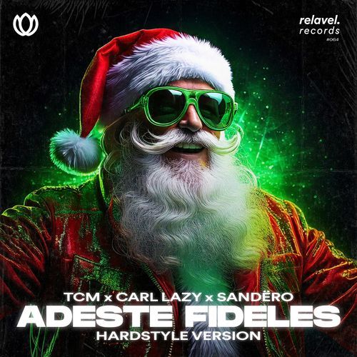 Adeste Fideles (Hardstyle Version)_poster_image