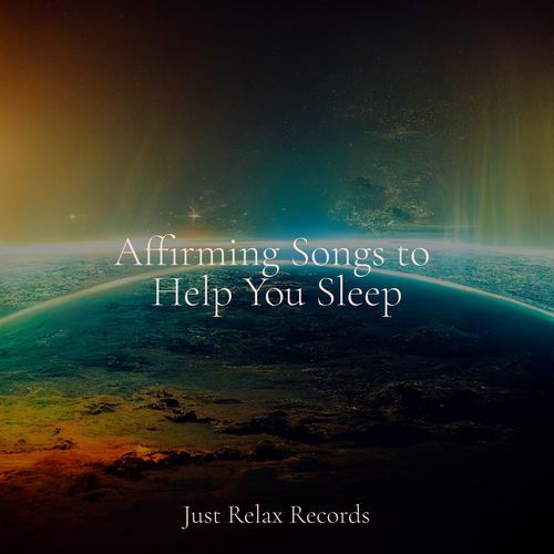 Affirming Songs to Help You Sleep