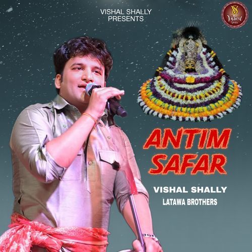 Antim Safar (Latawa Brothers)
