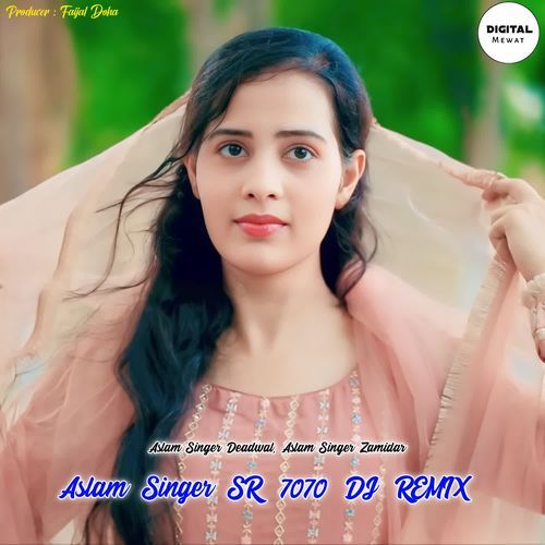 Aslam Singer SR 7070 DJ Remix