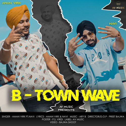 B- TOWN WAVE