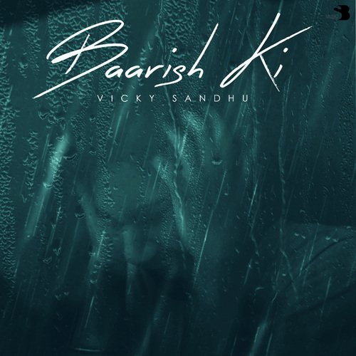 Baarish Ki_poster_image