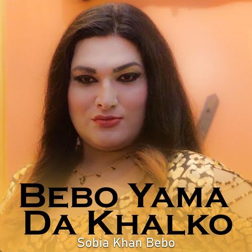 Bebo Yama Da Khalko