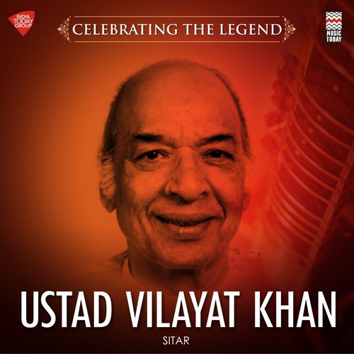 Celebrating the Legend - Ustad Vilayat Khan