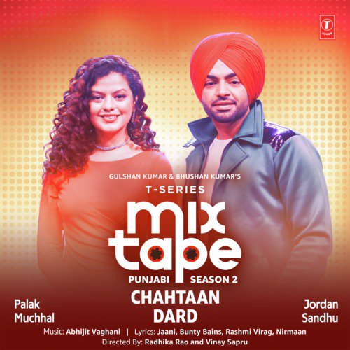 Chahtaan-Dard (From "T-Series Mixtape Punjabi Season 2")