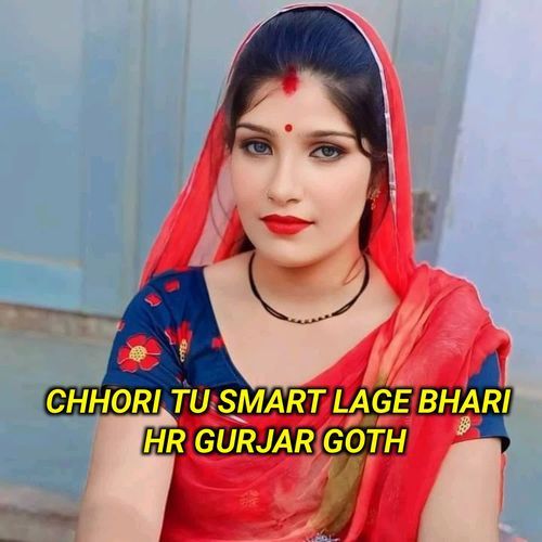 Chhori Tu Smart Lage Bhari