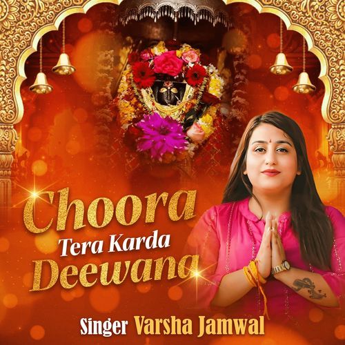 Choora Tera Karda Deewana