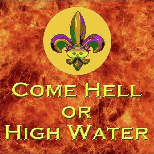 Come Hell or High Water cover art