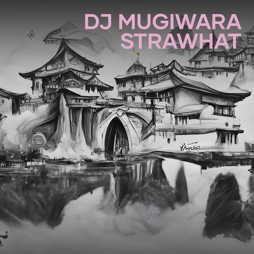 Dj Mugiwara Strawhat cover art