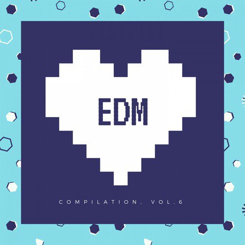 EDM Compilation, Vol. 6