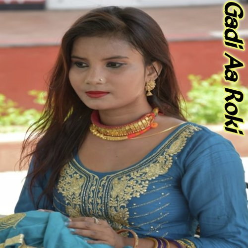 Gadi Aa Roki