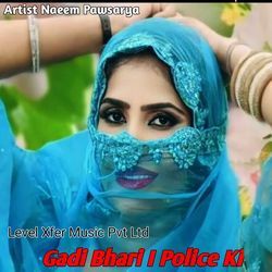 Gadi Bhari I Police Ki (Mewati)-PFw4YBVHf1k