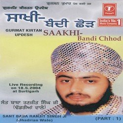 Gurmat Kirtan Updesh - Saakhi Bandi Chhod (Vyakhya Sahit)-IiI8VDJyU2Q