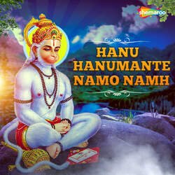 Hanu Hanumante Namo Namh-NzoDeiZcUgY