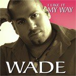 I Like It My Way
