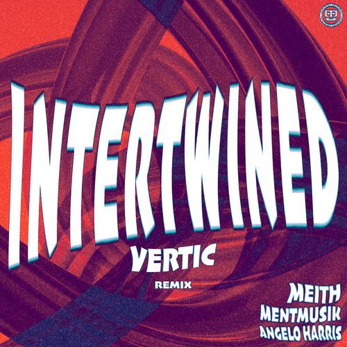 Intertwined (Vertic Remix)