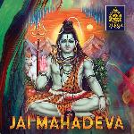 Jai Mahadeva (Lord Shiva Songs)