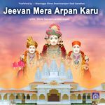 Jeevan Mera Arpan Karu