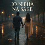 Jo Nibha Na Sake