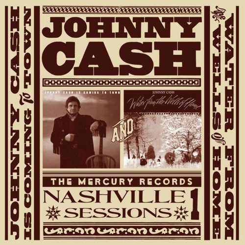 Johnny Cash Is Coming To Town & Water From The Wells Of Home (2 On 1)