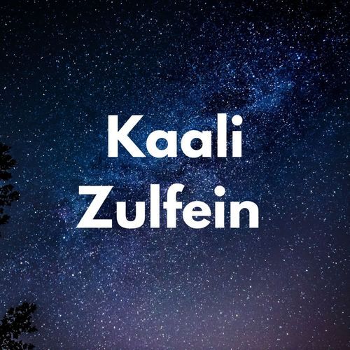 Kaali Zulfein