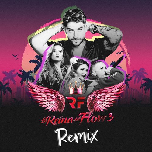 La Reina del Flow 3 (Remix Oficiales)