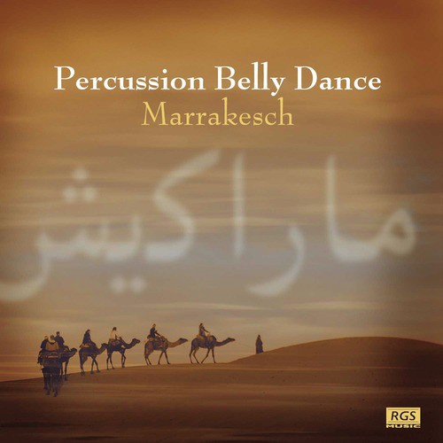 Marrakesh: Percussion Belly Dance