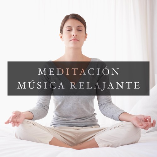 Meditación: Música Relajante